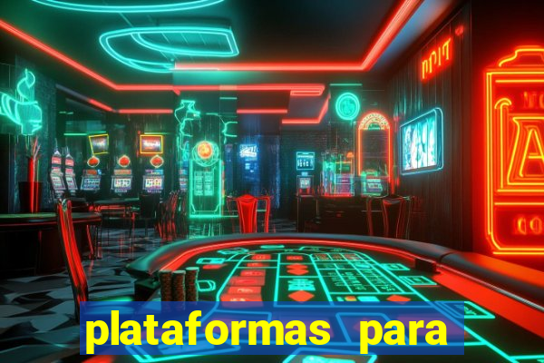 plataformas para jogar demo